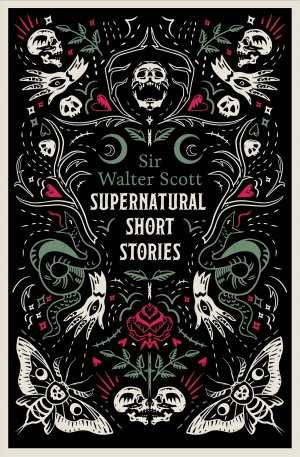 neues Buch – Walter Scott – Supernatural Short Stories / Tales of Murder and Letters on Demonology and Witchcraft