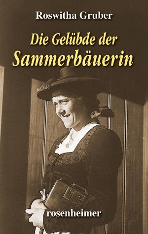 neues Buch – Roswitha Gruber – Die Gelübde der Sammerbäuerin