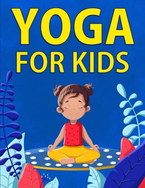 neues Buch – Chloe Hansen – Yoga for Kids