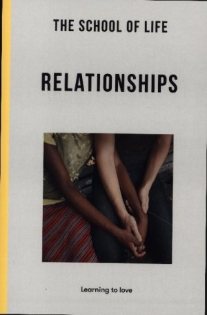 neues Buch – The School – Relationships / Learning to love