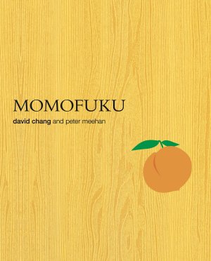 Momofuku / A Cookbook