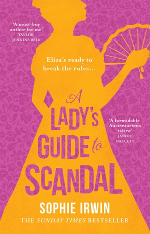 neues Buch – Sophie Irwin – A Lady's Guide to Scandal / Sophie Irwin / Taschenbuch / 400 S. / Englisch / 2023 / HarperCollins / EAN 9780008519582