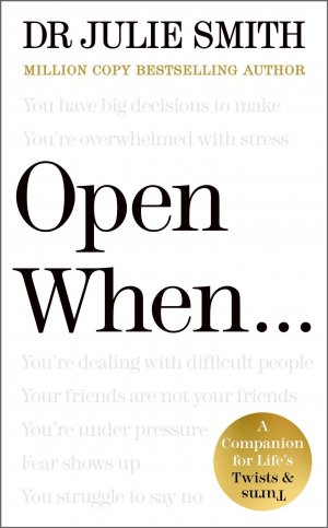 neues Buch – Julie Smith – Open When... / A Companion for Life's Twists & Turns