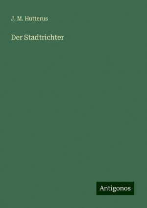 Der Stadtrichter