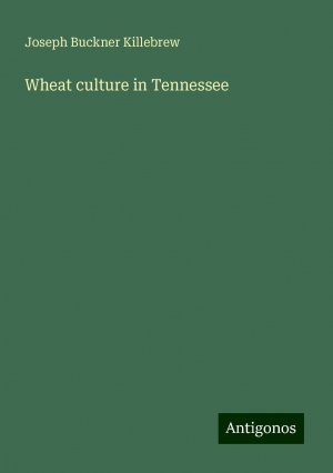 Wheat culture in Tennessee