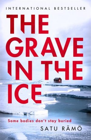 neues Buch – Satu Rämö – The Grave in the Ice