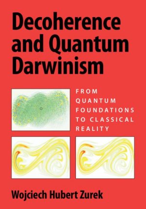 Decoherence and Quantum Darwinism