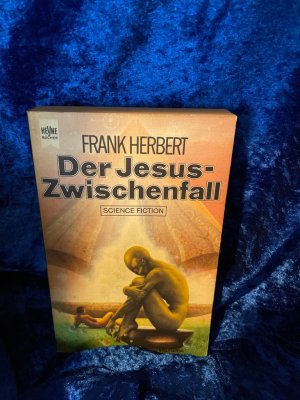 Der Jesus - Zwischenfall. Heyne-Bücher / 6 / Heyne-Science-fiction & Fantasy ; Nr. 3834 : Science-fiction