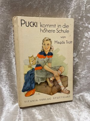 gebrauchtes Buch – Magda Trott – Pucki kommt in die höhere Schule - Band 4