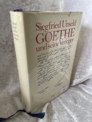 gebrauchtes Buch – Siegfried Unseld – Goethe und seine Verleger