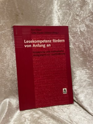 gebrauchtes Buch – Gläser, Eva und Gitta Franke-Zöllmer – Lesekompetenz fördern von Anfang an: Didaktische und methodische Anregungen zur Leseförderung