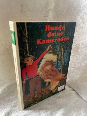 Hunde, deine Kameraden. Göttinger Jugendbücher.