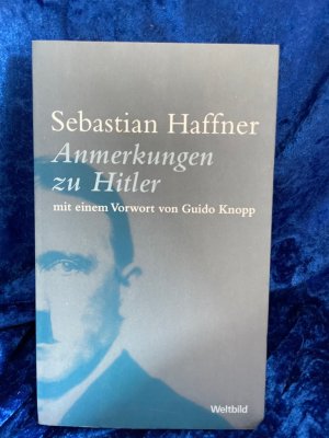 gebrauchtes Buch – Anmerkungen zu Hitler mit einem Vorwort von Guido Knopp