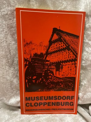 gebrauchtes Buch – KAISER, HERMANN HELMUT OTTENJANN – Museumsdorf Cloppenburg. Museumsführer (mit Anhang zur Vor- und Nachbereitung des Museumsbesuches).