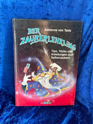 gebrauchtes Buch – Taxis, Adrienne von - – Der Zauberlehrling