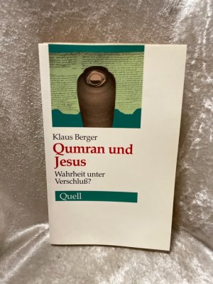 gebrauchtes Buch – Klaus Berger – Qumran und Jesus: Wahrheit unter Verschluss? Wahrheit unter Verschluss?