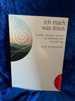 Ich mach was draus: Anstösse - Übungen - Symbole. Ein Selbsthilfeorakel für jeden Tag: Anstöße, Übungen, Symbole. Ein Selbsthilfeorakel für jeden Tag […]