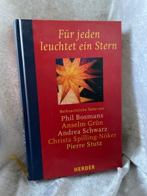 gebrauchtes Buch – Sander, Ulrich – Für jeden leuchtet ein Stern: Weihnachtliche Texte von Phil Bosmans, Anselm Grün, Andrea Schwarz, Christa Spilling-Nöker, Pierre Stutz Weihnachtliche Texte von Phil Bosmans, Anselm Grün,  Andrea Schwarz, Christa Spilling-Nöker, Pierre Stutz