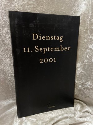 gebrauchtes Buch – Dienstag, 11. September 2001