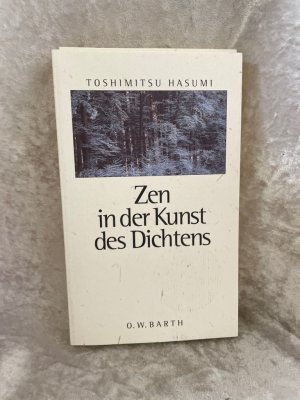 gebrauchtes Buch – Toshimitsu Hasumi – Zen in der Kunst des Dichtens