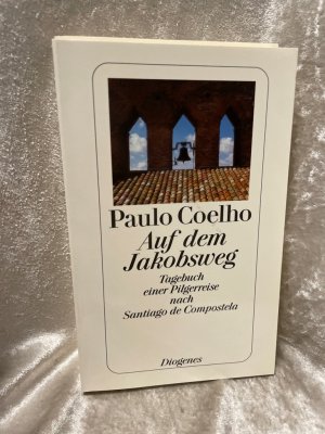 gebrauchtes Buch – Coelho, Paulo und Maralde Meyer-Minnemann – Auf Dem Jakobsweg: Tagebuch einer Pilgerreise nach Santiago de Compostela Tagebuch einer Pilgerreise nach Santiago de Compostela