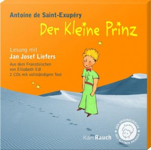 gebrauchter Tonträger – Saint-Exupery, Antoine De – Der Kleine Prinz: Das Hörbuch Gelesen von Jan Josef Liefers