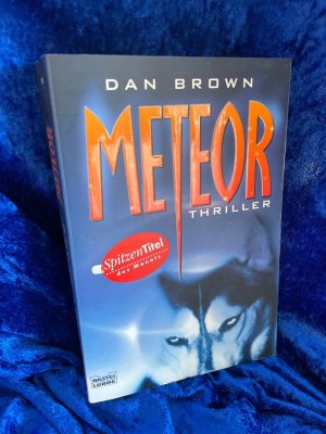 gebrauchtes Buch – Brown, Dan und Peter A – Meteor: Thriller. Spitzentitel des Monats