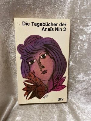 Die Tagebücher der Anais Nin 2: (1934-1939) (Die Tagebücher der AnaÃ®s Nin)