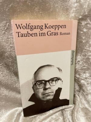 gebrauchtes Buch – Wolfgang Koeppen – Tauben im Gras. Roman