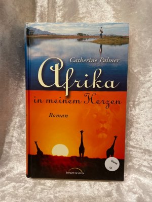 gebrauchtes Buch – Catherine Palmer – Afrika in meinem Herzen : Roman.