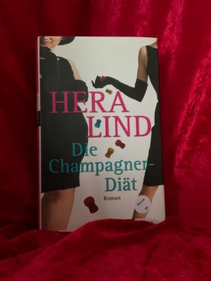 gebrauchtes Buch – Hera Lind – Die Champagner-Diät : Roman. Roman