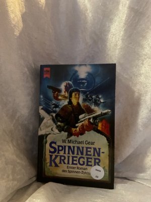 gebrauchtes Buch – Gear, W Michael – Spinnenkrieger. Spinnen-Zyklus, Bd. 1 [dt. Übers. von Horst Pukallus] / Heyne-Bücher / 6 / Heyne-Science-fiction & Fantasy ; Bd. 5045 : Science-fiction