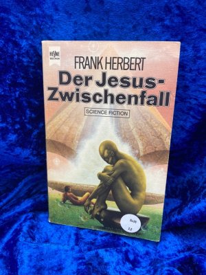 Der Jesus - Zwischenfall. Heyne-Bücher / 6 / Heyne-Science-fiction & Fantasy ; Nr. 3834 : Science-fiction