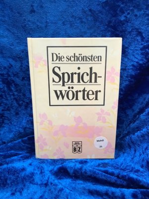 Die Schönsten Sprichwörter