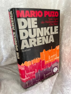 Die dunkle Arena : Roman. [Dt. Übers. von Hans E. Hausner]