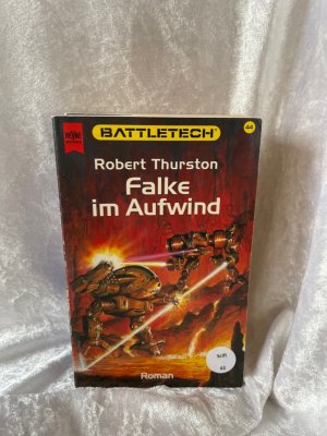 gebrauchtes Buch – Robert Thurston – Battletech 44: Falke im Aufwind 44. Roman