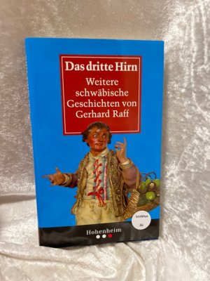 Raff, Das dritte Hirn von