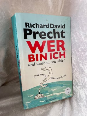 gebrauchtes Buch – Precht, Richard David – Wer bin ich - und wenn ja wie viele? Eine philosophische Reise Eine philosophische Reise