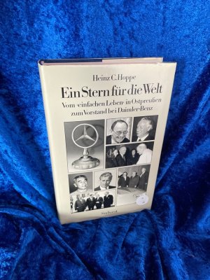 gebrauchtes Buch – Hoppe, Heinz C und Edzard Reuter – Ein Stern für die Welt. Vom einfachen Leben in Ostpreußen zum Vorstand bei Daimler-Benz