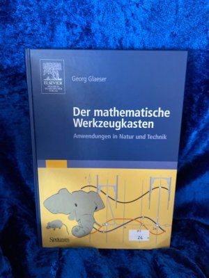 gebrauchtes Buch – Georg Glaeser – Der mathematische Werkzeugkasten (JOKERS-Ausgabe): Anwendungen in Natur und Technik Anwendungen in Natur und Technik