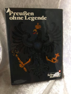 Preußen ohne Legende. Ein Stern-Buch