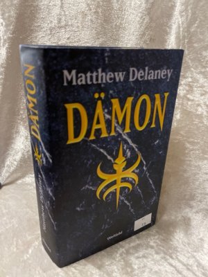 gebrauchtes Buch – Matthew Delaney – Dämon Thriller. Aus dem Amerikan. von Axel Merz