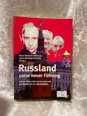 gebrauchtes Buch – Schröder, Hans H und Hans H Höhmann – Russland unter neuer Führung. Politik, Wirtschaft und Gesellschaft am Beginn des 21. Jahrhunderts Politik, Wirtschaft und Gesellschaft am Beginn des 21. Jahrhunderts