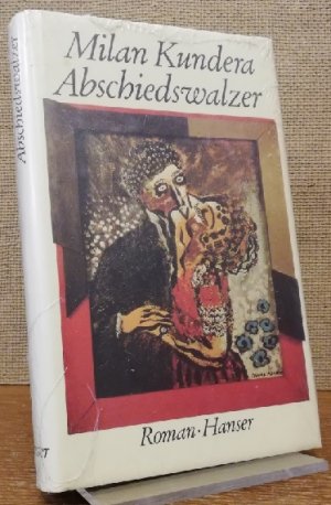 Abschiedswalzer. Aus d. Tschech. von Susanna Roth