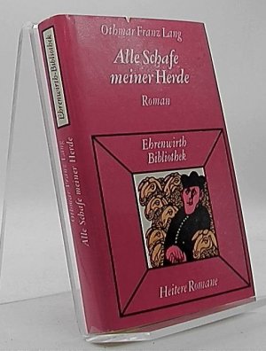 Alle Schafe meiner Herde : Roman. Ehrenwirth-Bibliothek