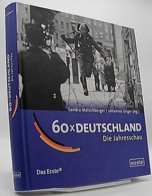 gebrauchtes Buch – Maischberger, Sandra  – 60 x Deutschland - die Jahresschau. Das Erste. Sandra Maischberger/Johannes Unger (Hg.)