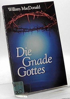 Die Gnade Gottes.