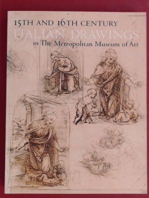 gebrauchtes Buch – Bean, Jacob and Lawrence Turcic  – 15th and 16th century Italian drawings in the Metropolitan Museum of Art.