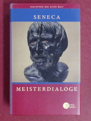 Meisterdialoge. Herausgegeben und übersetzt von Gerhard Fink. Aus der Reihe "Bibliothek der alten Welt".