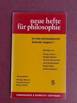 Ist eine philosophische Ästhetik möglich? Heft 5 aus der Reihe "Neue Hefte für Philosophie."